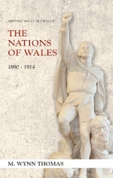 The Nations of Wales - M. Wynn Thomas