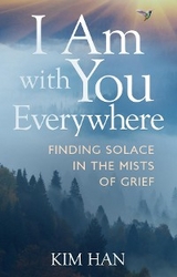 I Am With You Everywhere -  Kim Han