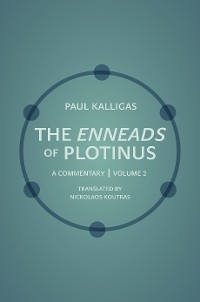 The Enneads of Plotinus - Paul Kalligas