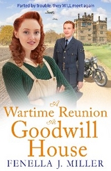 Wartime Reunion at Goodwill House -  Fenella J Miller