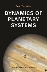 Dynamics of Planetary Systems -  Scott Tremaine