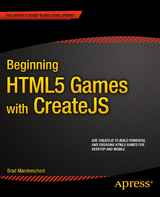 Beginning HTML5 Games with CreateJS - Brad Manderscheid