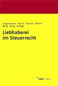 Liebhaberei im Steuerrecht - Bernd Langenkämper, Falco Hänsch, Jens Wessels LL.M., Martin Hilbertz, Daniel Martz, Roland Ronig, Gerwin Schlegel