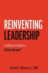 Reinventing Leadership - Bethel (Bo) E Thomas