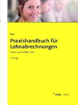 Praxishandbuch für Lohnabrechnungen - Markus Stier, Sabine Schütt