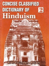 Concise Classified Dictionary of Hinduism: Dharma-Karma Base -  K. V. Soundara Rajan