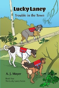 Trouble in the Town - AJ Moyer