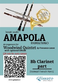 Bb Clarinet (instead French Horn) part of "Amapola" for Woodwind Quintet - Joseph Lacalle, a cura di Francesco Leone