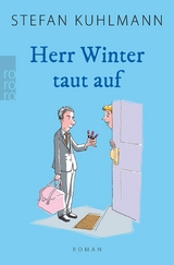 Herr Winter taut auf -  Stefan Kuhlmann