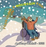 I can climb a mountain too! - Anthony Addati