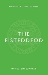 The Eisteddfod - Hywel Teifi Edwards