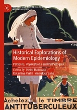 Historical Explorations of Modern Epidemiology - 