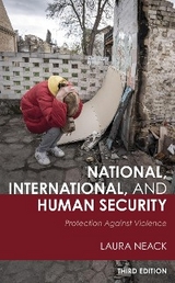 National, International, and Human Security -  Laura Neack