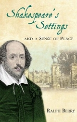 Shakespeare’s Settings and a Sense of Place - Ralph Berry