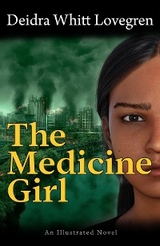 Medicine Girl -  Deidra Whitt Lovegren