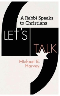 Let's Talk - Michael E Harvey