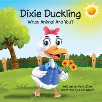 Dixie Duckling - Mary Gillam