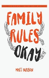 Family Rules Okay -  Matt Hudson