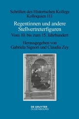 Regentinnen und andere Stellvertreterfiguren - 