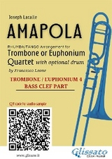 Trombone/Euphonium b.c. 4 of "Amapola" for Trombone or Euphonium Quartet - Joseph Lacalle, a cura di Francesco Leone