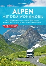 Alpen mit dem Wohnmobil - Michael Moll