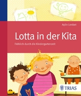 Lotta in der Kita - Aylin Lenbet