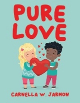 Pure Love -  Carnella W. Jarmon