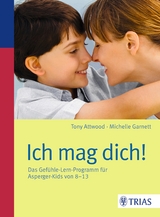 Ich mag dich! - Tony Attwood, Michelle Garnett