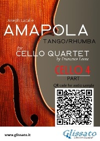 Cello 4 part of "Amapola" for Cello Quartet - Joseph Lacalle, a cura di Francesco Leone