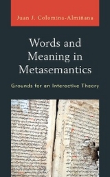 Words and Meaning in Metasemantics -  Juan Jose Colomina-Alminana