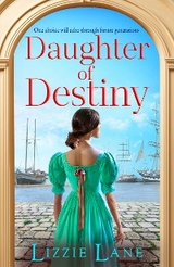 Daughter of Destiny -  Lizzie Lane