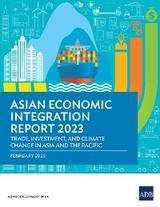 Asian Economic Integration Report 2023