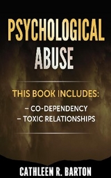 Psychological Abuse -  Cathleen R Barton