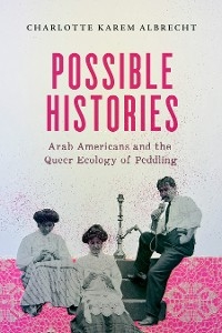 Possible Histories - Charlotte Karem Albrecht