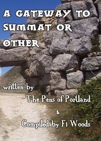 A Gateway to Summat or Other - Pens of Portland