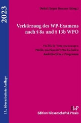 Verkürzung des WP-Examens nach § 8a und § 13b WPO 2023. - 