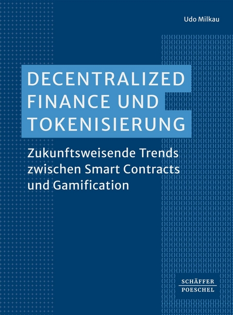 Decentralized Finance und Tokenisierung -  Udo Milkau