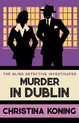 Murder in Dublin -  Christina Koning