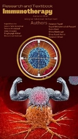 Immunotherapy Research and textbook - Fatemeh Afraei, Shaghayegh Afshari, Elnaz Ezzati Amini, Khodadadi Fateme, Sarvin Fathi daneshvar, Didar Ghasemi, Mohammad Keshvari, Razie Kiani, Shiva Masbough, Seyed mohammad ali Fazayel, Khonche Sajad, Aliasghar Tabatabaei Mohammadi, Fatemeh Tayefi