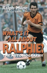 What's It All About Ralphie -  Ralph Milne,  Gary Robertson