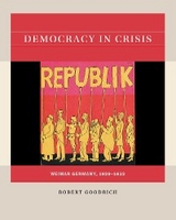 Democracy in Crisis - Robert Goodrich