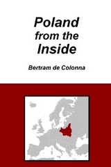 Poland from the Inside -  Bertram de Colonna