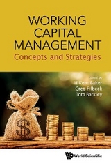 WORKING CAPITAL MANAGEMENT: CONCEPTS AND STRATEGIES - 