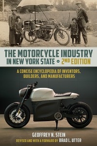 Motorcycle Industry in New York State, Second Edition -  Geoffrey N. Stein