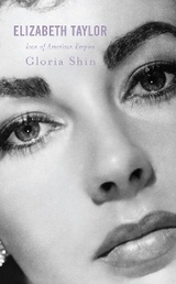 Elizabeth Taylor -  Gloria Shin