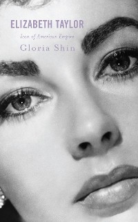 Elizabeth Taylor -  Gloria Shin