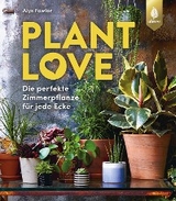 Plant Love - Alys Fowler