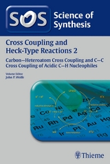 Science of Synthesis: Cross Coupling and Heck-Type Reactions Vol. 2 - 