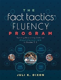 Fact Tactics Fluency Program -  Juli K. Dixon