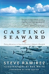 Casting Seaward -  STEVE RAMIREZ